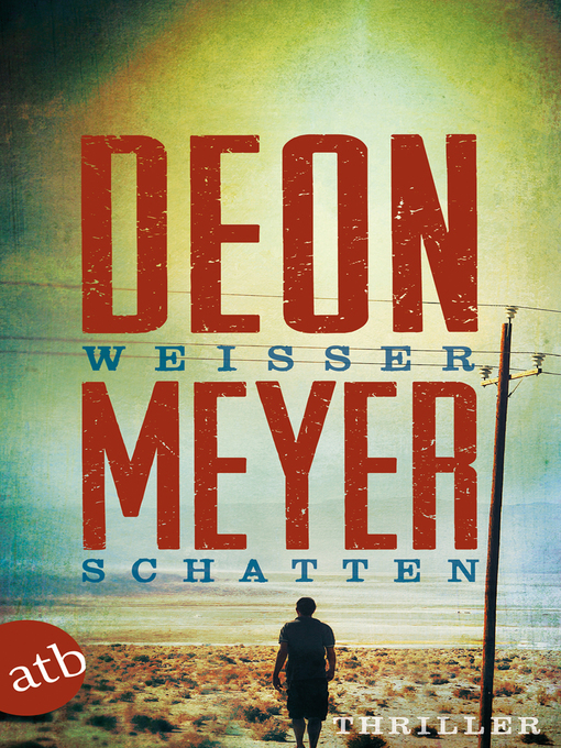 Title details for Weißer Schatten by Deon Meyer - Wait list